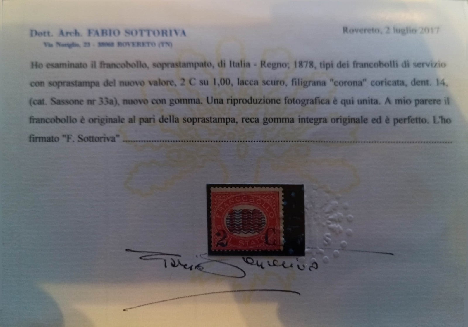 Regno d'Italia 1878 2 cent. su 1 Lira  servizio sovrastampati dent 14 MNH CERT1